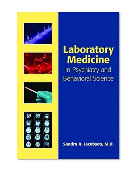 Book Cover Laboratory Medicine in Psychiatry and Behavioral Science