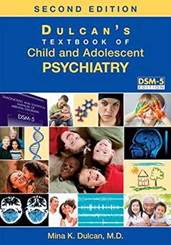 Book Cover Dulcan's Textbook of Child and Adolescent Psychiatry