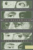 The Fellowship: Gilbert, Bacon, Harvey, Wren, Newton, and the Story of a Scentific Revolution