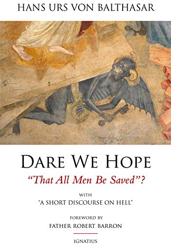 Book Cover Dare We Hope That All Men Be Saved?: With a Short Discourse on Hell