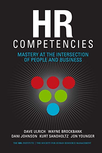 Book Cover HR Competencies: Mastery at the Intersection of People and Business