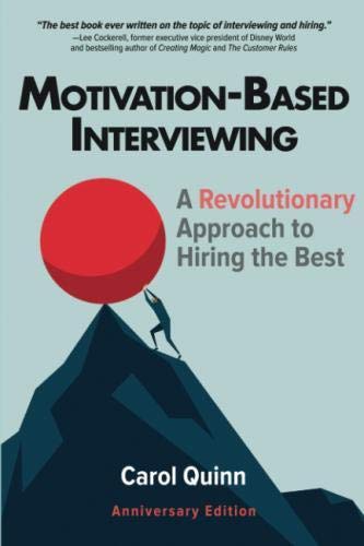 Book Cover Motivation-based Interviewing: A Revolutionary Approach to Hiring the Best