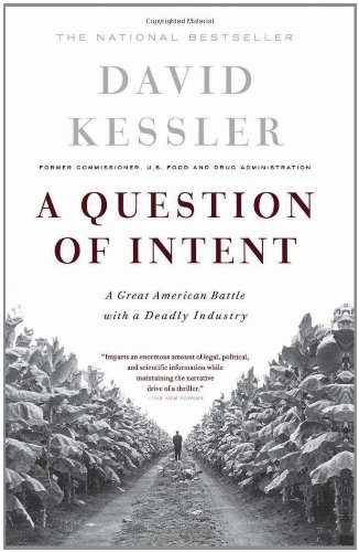 Book Cover A Question Of Intent: A Great American Battle With A Deadly Industry