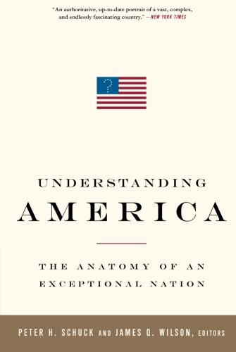 Book Cover Understanding America: The Anatomy of an Exceptional Nation