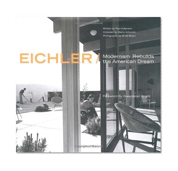 Book Cover Eichler: Modernism Rebuilds the American Dream