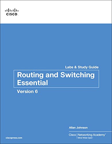 Book Cover Routing and Switching Essentials v6 Labs & Study Guide (Lab Companion)