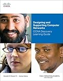 Designing and Supporting Computer Networks: CCNA Discovery Learning Guide