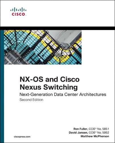 Book Cover NX-OS and Cisco Nexus Switching: Next-Generation Data Center Architectures (Networking Technology)