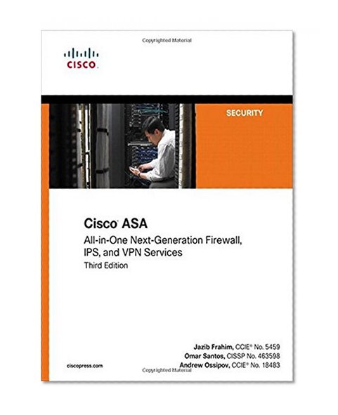 Book Cover Cisco ASA: All-in-one Next-Generation Firewall, IPS, and VPN Services (3rd Edition)