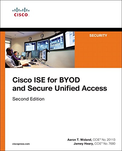 Book Cover Cisco ISE for BYOD and Secure Unified Access (2nd Edition) (Networking Technology: Security)