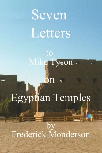 Seven Letters to Mike Tyson on Egyptian Temples