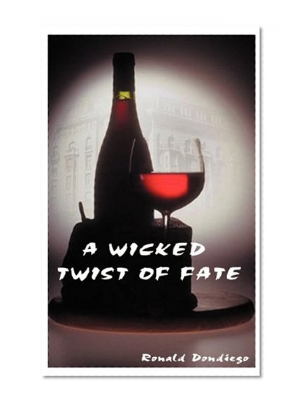 A Wicked Twist of Fate