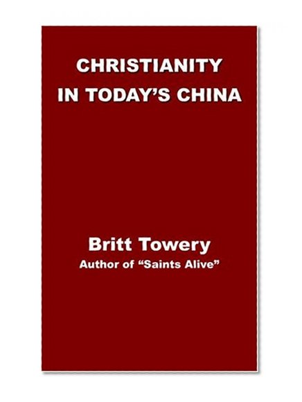 Christianity in Today's China: Taking Root Downward, Bearing Fruit Upward