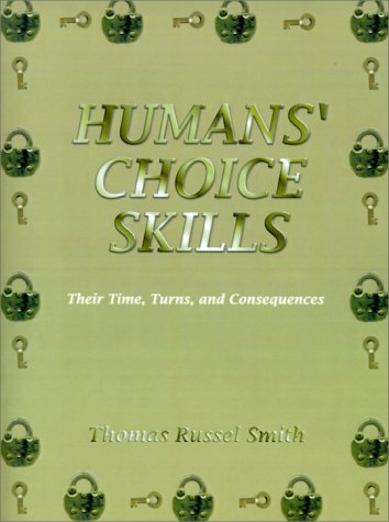 Humans' Choice Skills: Their Times, Turns, and Consequences