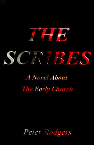 The Scribes: A Novel about the Early Church