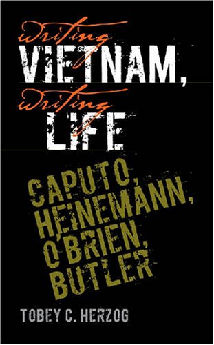 Book Cover Writing Vietnam, Writing Life: Caputo, Heinemann, O'Brien, Butler