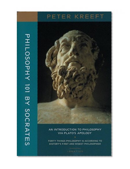 Book Cover Philosophy 101 by Socrates: An Introduction to Philosophy via Plato's Apology
