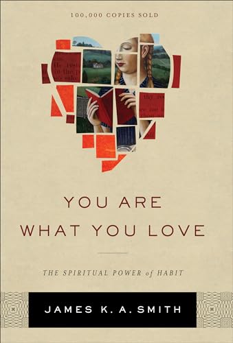 Book Cover You Are What You Love: The Spiritual Power of Habit