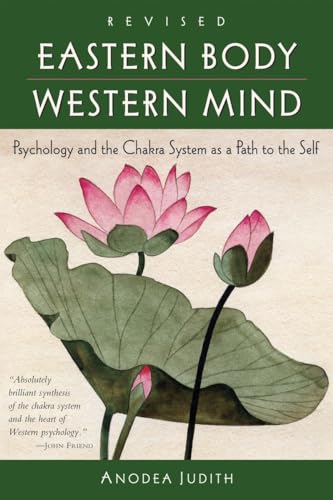 Book Cover Eastern Body, Western Mind: Psychology and the Chakra System As a Path to the Self