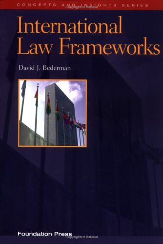 Book Cover International Law Frameworks (Concepts and Insights)