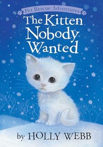 The Kitten Nobody Wanted (Pet Rescue Adventures)