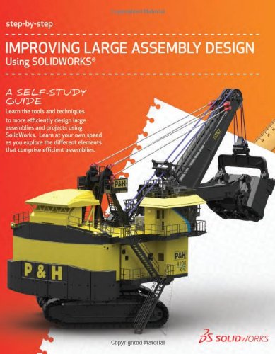 2012 Improving Large Assembly Design Using SolidWorks