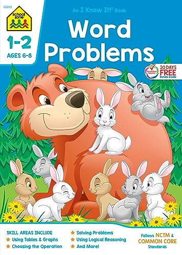 Book Cover School Zone - Word Problems Workbook - 64 Pages, Ages 6 to 8, 1st Grade, 2nd Grade, Math, Picture Stories, Graphs, Calendars and Clocks, and More (School Zone I Know It!Â® Workbook Series)