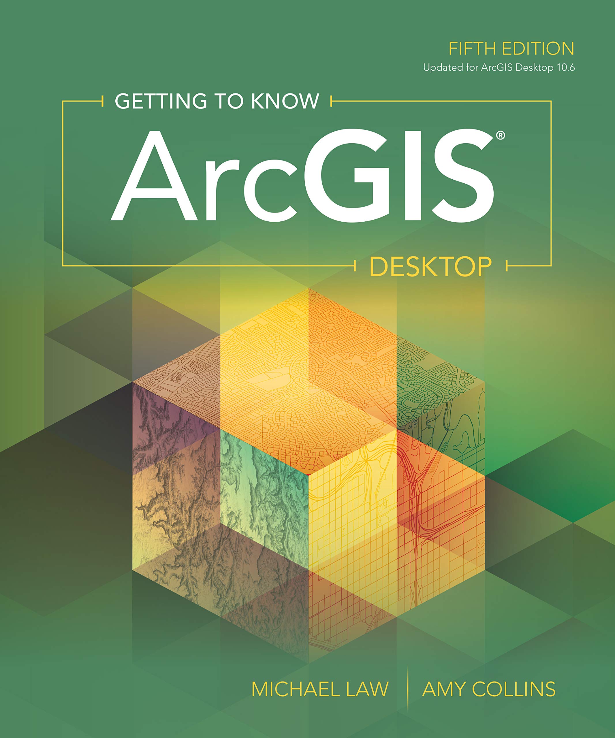 Book Cover Getting to Know ArcGIS Desktop