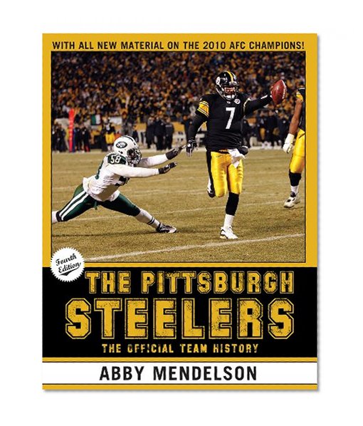 Book Cover The Pittsburgh Steelers: The Official Team History