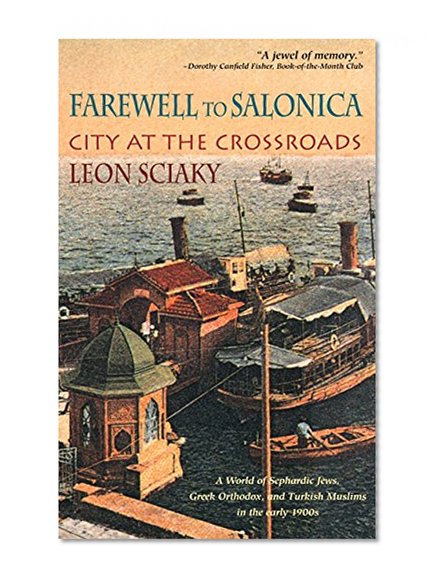 Book Cover Farewell to Salonica: City at the Crossroads