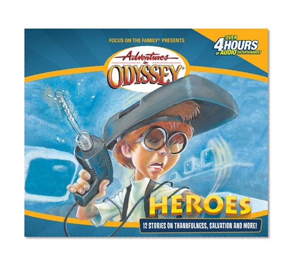 Book Cover Heroes: And Other Secrets, Surprises and Sensational Stories (Adventures in Odyssey, Gold Audio Series No. 3)