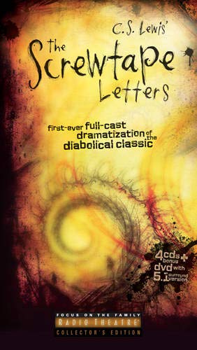 Book Cover The Screwtape Letters: First Ever Full-cast Dramatization of the Diabolical Classic (Radio Theatre)