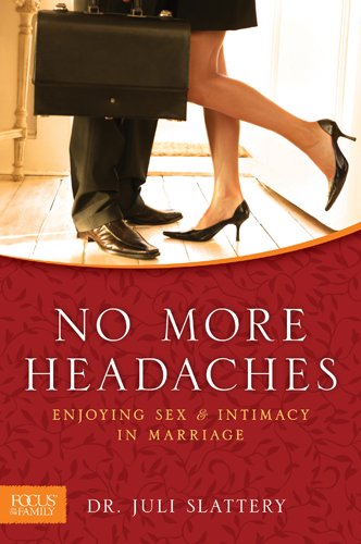 Book Cover No More Headaches: Enjoying Sex & Intimacy in Marriage