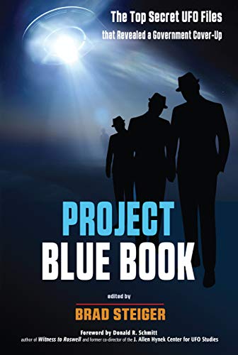 Book Cover Project Blue Book: The Top Secret UFO Files that Revealed a Government Cover-Up (MUFON)