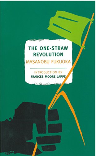 Book Cover The One-Straw Revolution: An Introduction to Natural Farming (New York Review Books Classics)