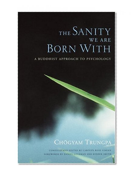Book Cover The Sanity We Are Born With: A Buddhist Approach to Psychology