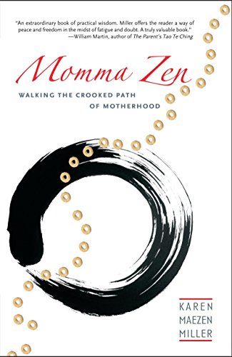 Book Cover Momma Zen: Walking the Crooked Path of Motherhood