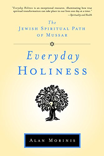 Book Cover Everyday Holiness: The Jewish Spiritual Path of Mussar