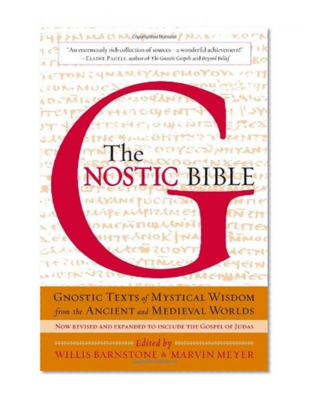 Book Cover The Gnostic Bible: Revised and Expanded Edition