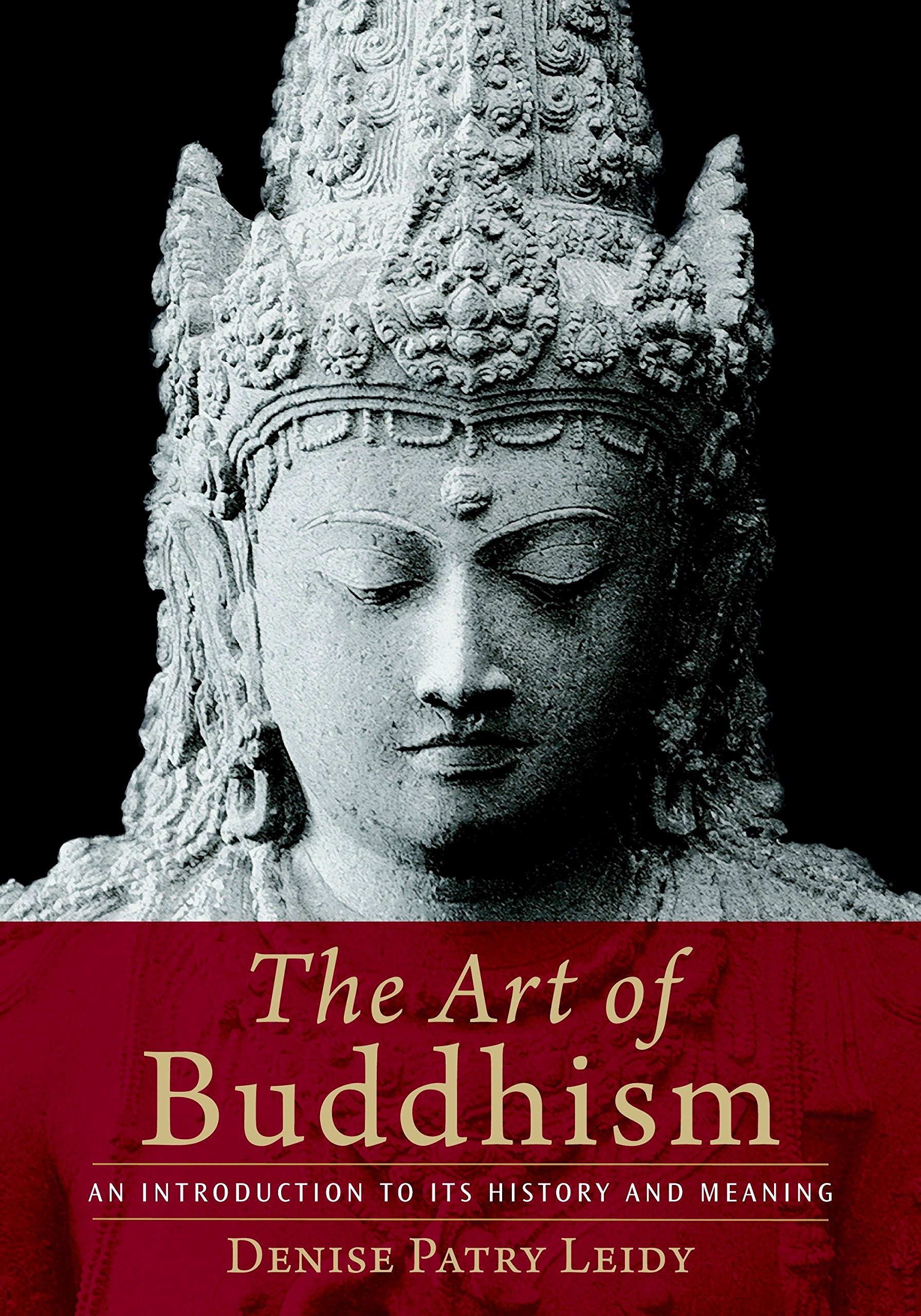 Book Cover The Art of Buddhism: An Introduction to Its History and Meaning