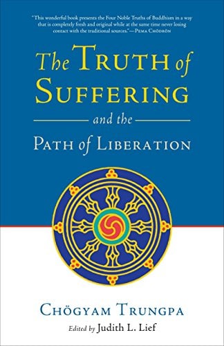 Book Cover The Truth of Suffering and the Path of Liberation