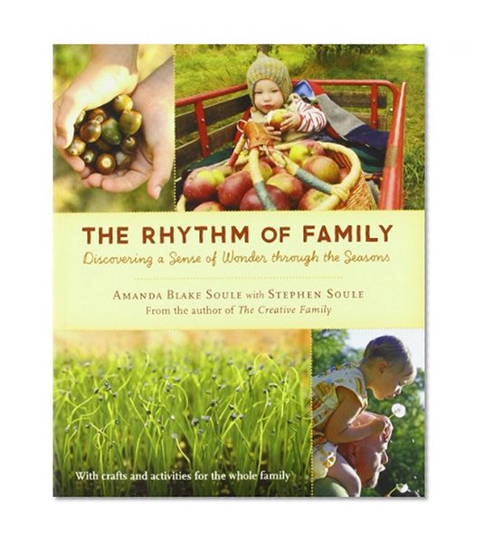 Book Cover The Rhythm of Family: Discovering a Sense of Wonder through the Seasons
