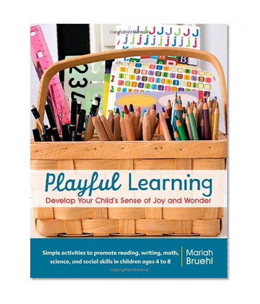 Book Cover Playful Learning: Develop Your Child's Sense of Joy and Wonder