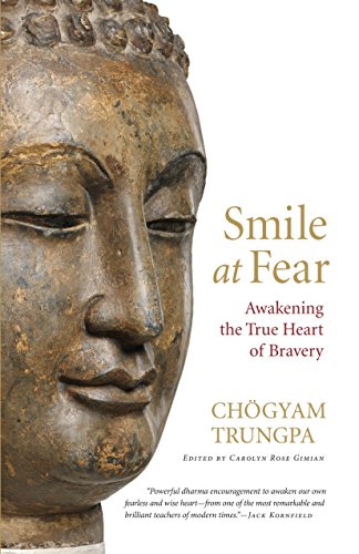 Book Cover Smile at Fear: Awakening the True Heart of Bravery