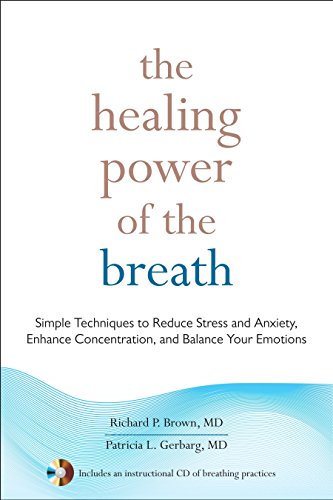 Book Cover The Healing Power of the Breath: Simple Techniques to Reduce Stress and Anxiety, Enhance Concentration, and Balance Your Emotions