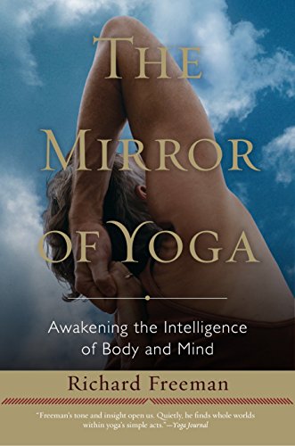 Book Cover The Mirror of Yoga: Awakening the Intelligence of Body and Mind
