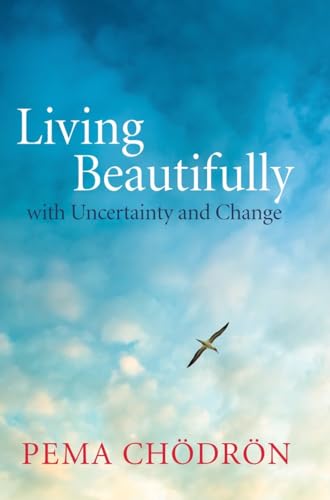 Book Cover Living Beautifully: with Uncertainty and Change