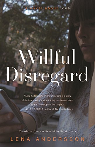 Book Cover Willful Disregard: A Novel About Love