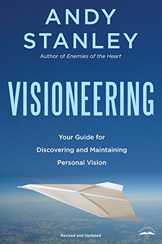 Book Cover Visioneering: Your Guide for Discovering and Maintaining Personal Vision