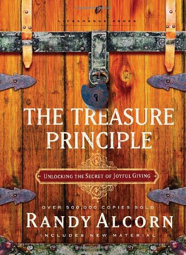Book Cover The Treasure Principle: Unlocking the Secret of Joyful Giving (LifeChange Books)